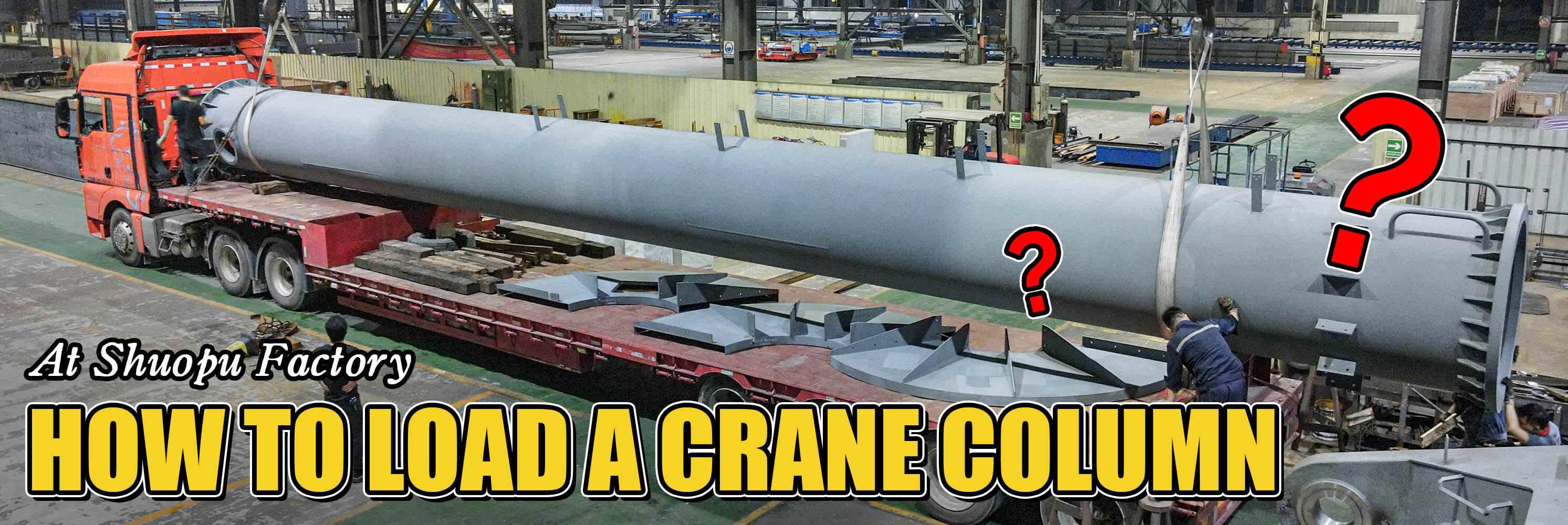 How to Load Crane Column?